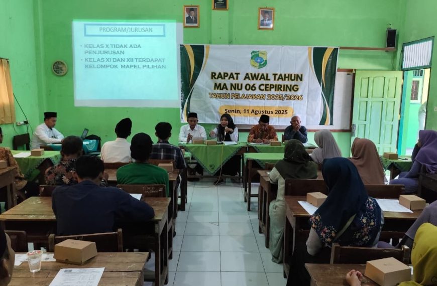 Rapat Awal Tahun MA NU 06 Cepiring Tahun Pelajaran 2025/2026